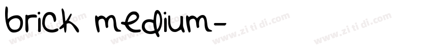 brick medium字体转换